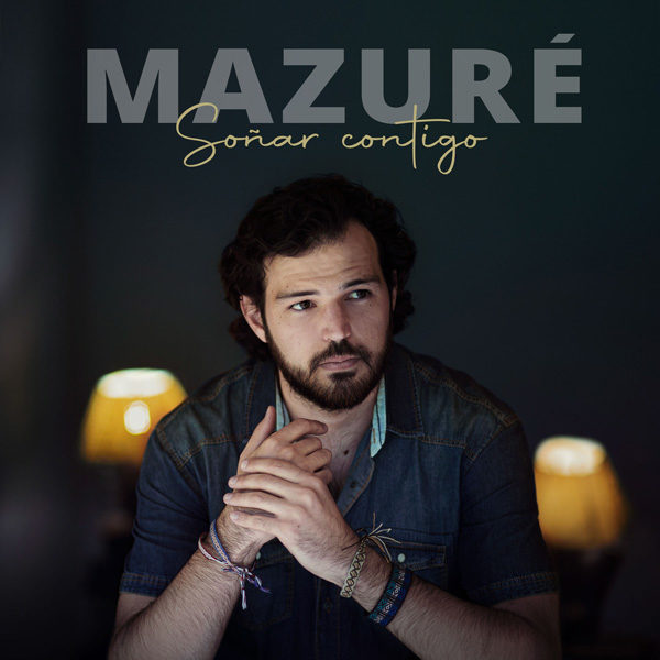 Mazure Portada Single Soñar Contigo